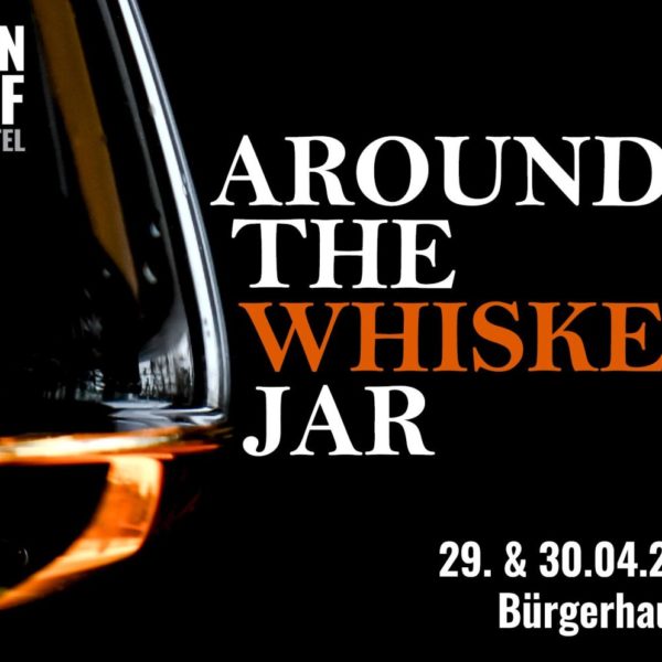 Around the Whiskey Jar – ein musikalisches Tasting